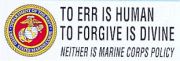 To Err Is Human-To Forgive-Vinyl Bumper Sticker