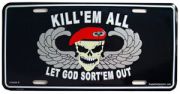 Kill EM All License License Plate