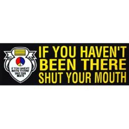 Vietnam If You Havent Been There Bumper Sticker