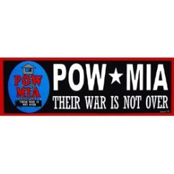 Pow Mia Their War Is Not Over  Bumper Sticker