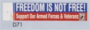 Bumper Sticker- Freedom Is Not Free- Support Our Armed Force